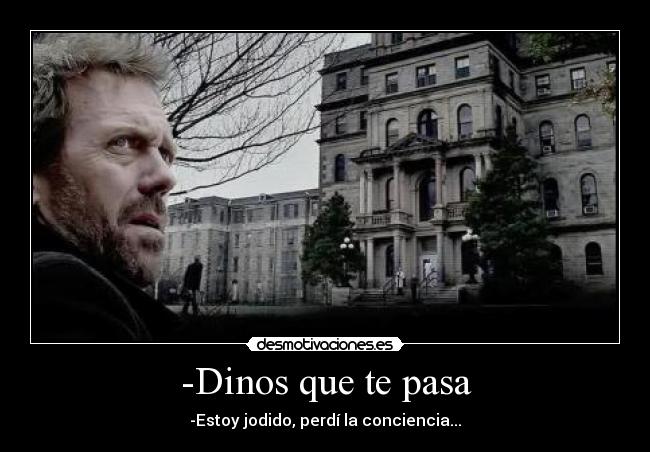 -Dinos que te pasa - 