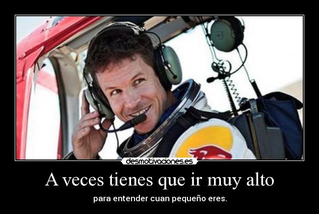 carteles felix baumgartner desmotivaciones