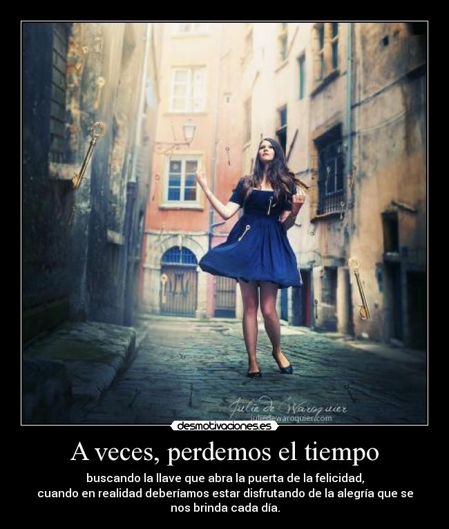 A veces, perdemos el tiempo - 