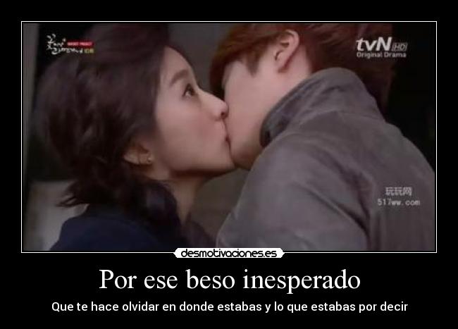 Por ese beso inesperado -