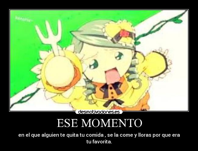 ESE MOMENTO -