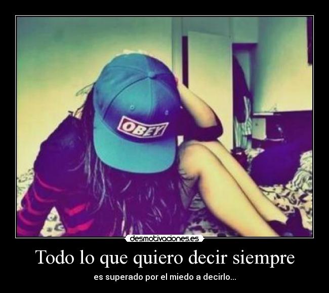 Todo lo que quiero decir siempre -