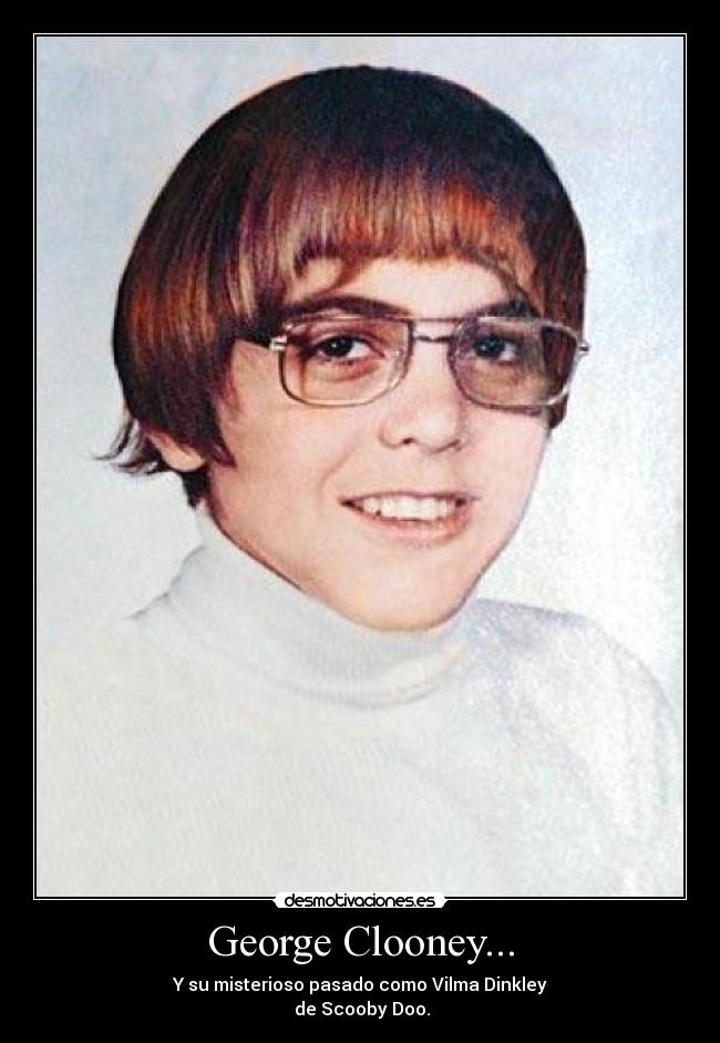 George Clooney... -