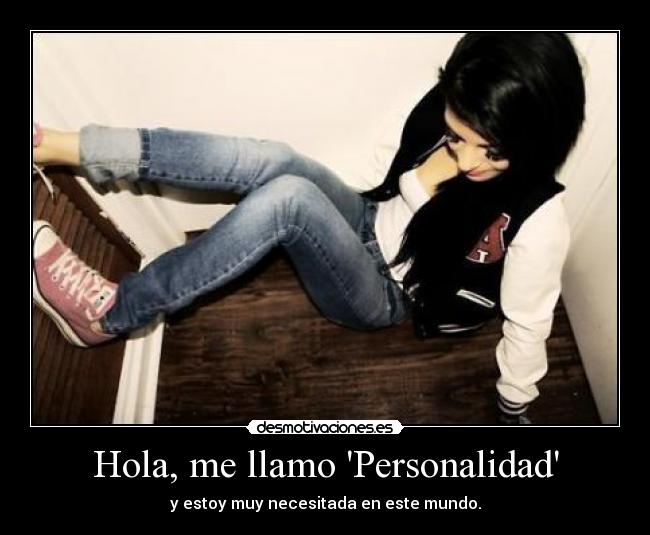 Hola, me llamo Personalidad - 