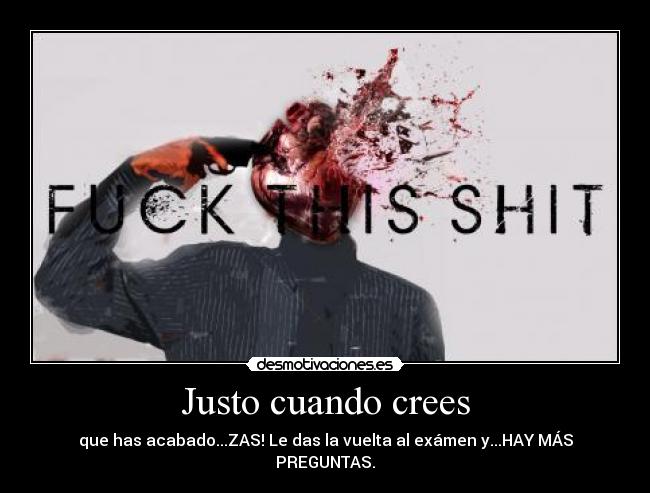 Justo cuando crees -