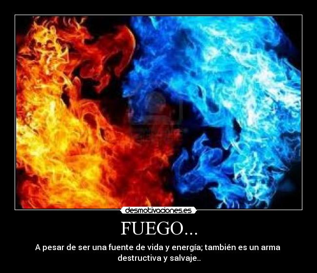 FUEGO... -
