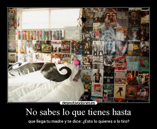 No sabes lo que tienes hasta -