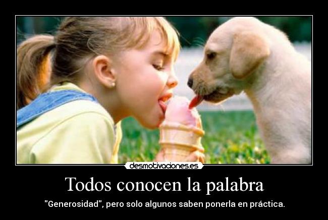 Todos conocen la palabra -