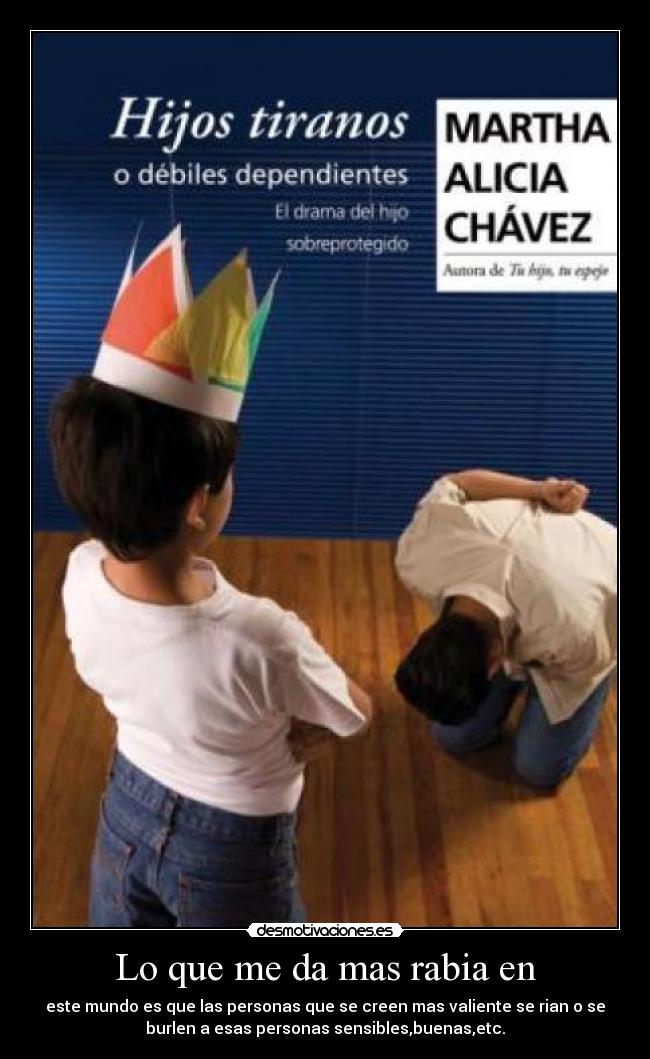 Lo que me da mas rabia en -