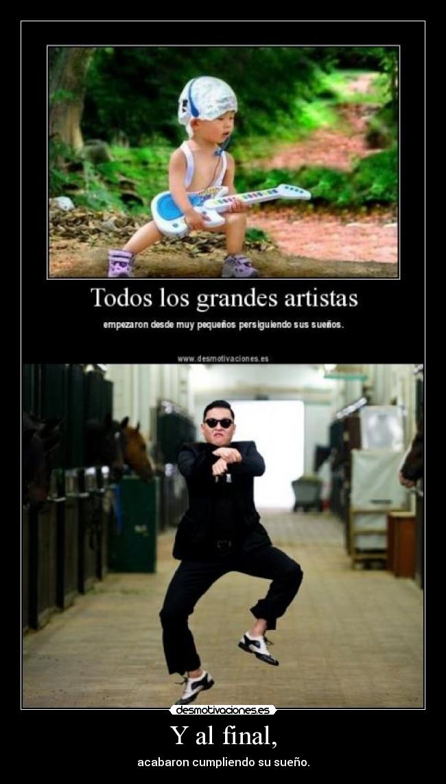 Y al final, - acabaron cumpliendo su sueño.