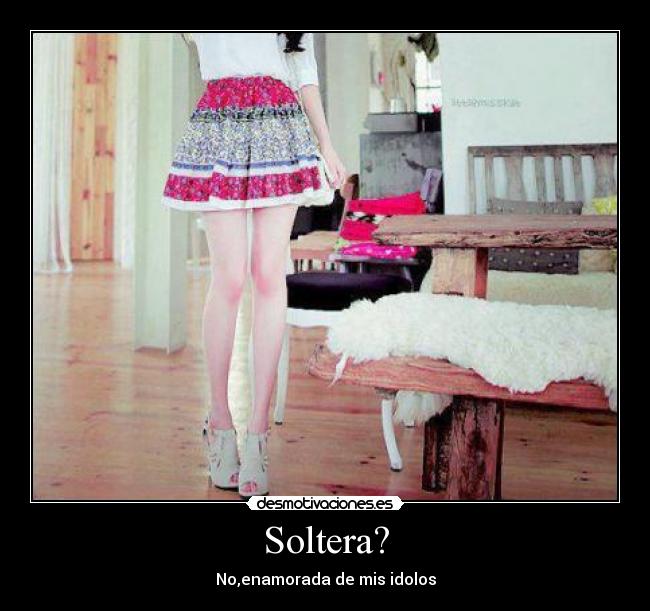 Soltera? -