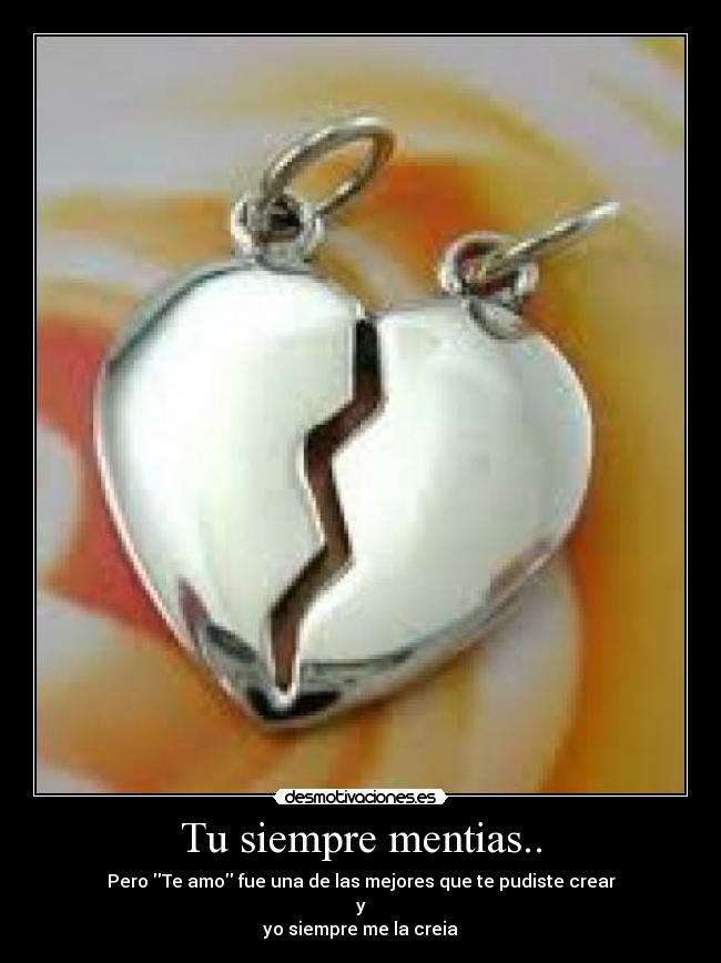 carteles siempre mentias desmotivaciones