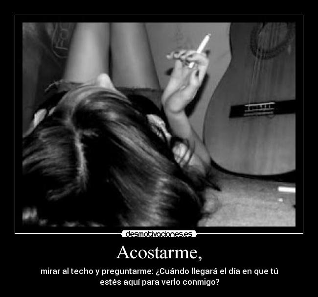 Acostarme, - 