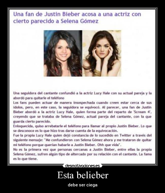 Esta belieber - debe ser ciega