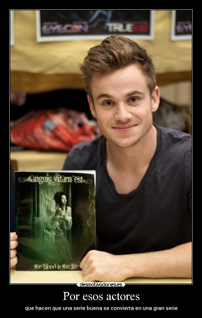 Por esos actores - que hacen que una serie buena se convierta en una gran serie