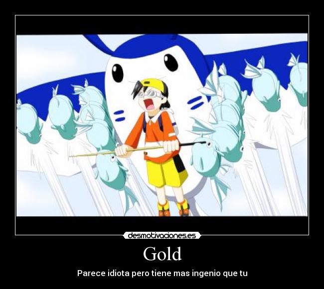 Gold -