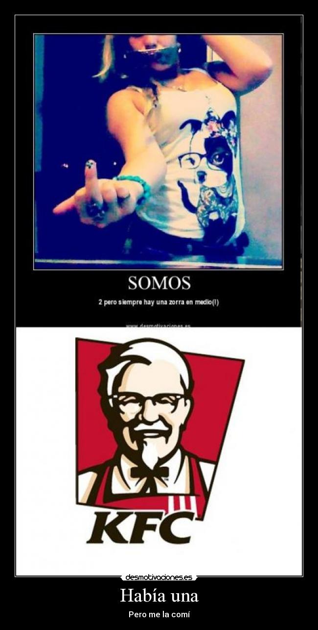 Había una - Pero me la comí