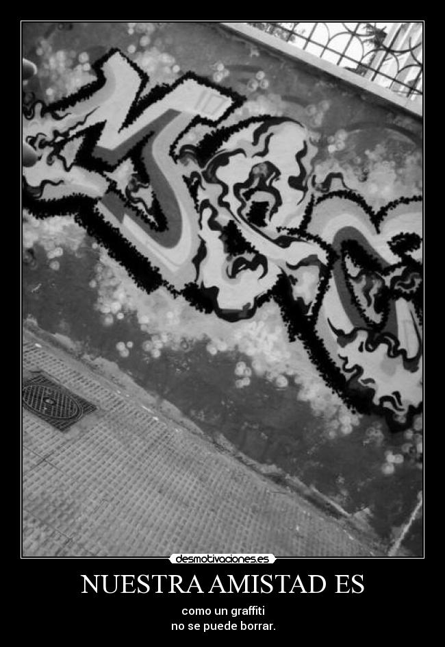 NUESTRA AMISTAD ES -