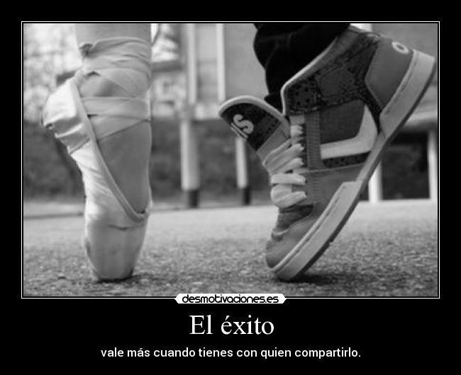 El éxito - vale más cuando tienes con quien compartirlo.
