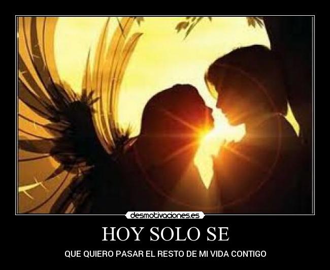 HOY SOLO SE -