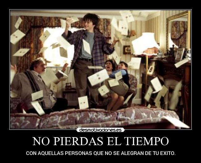 NO PIERDAS EL TIEMPO - 