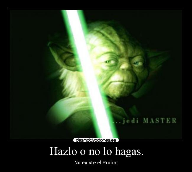 carteles yoda desmotivaciones