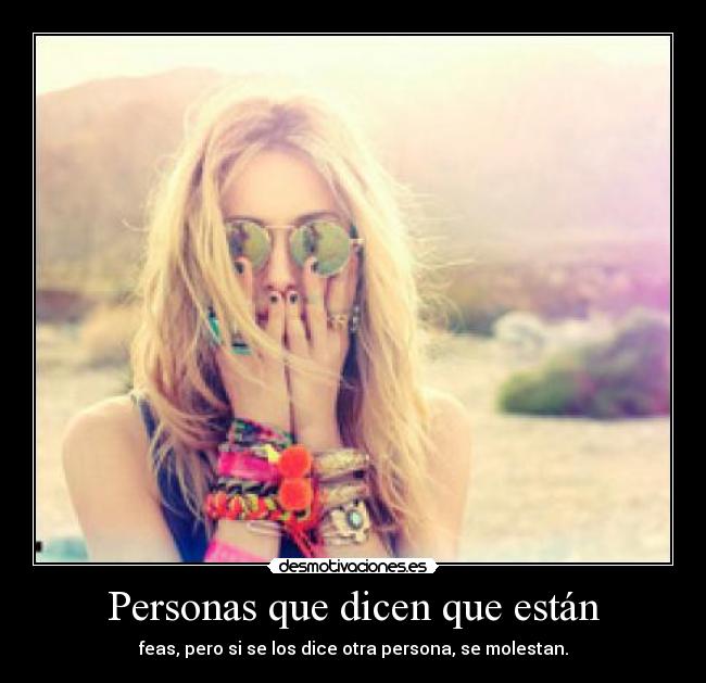 Personas que dicen que están -