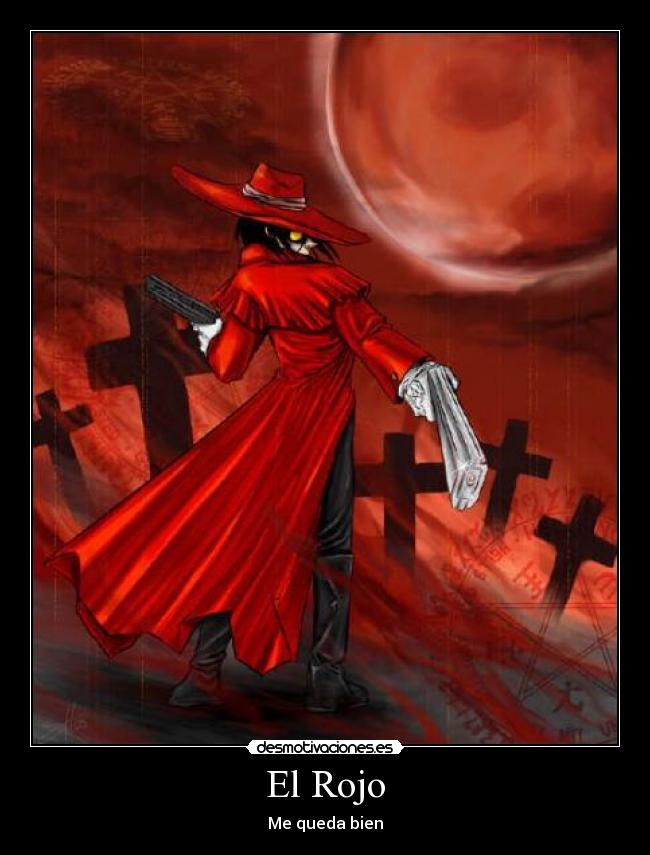 El Rojo - Me queda bien