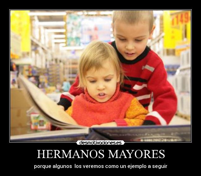 HERMANOS MAYORES - 