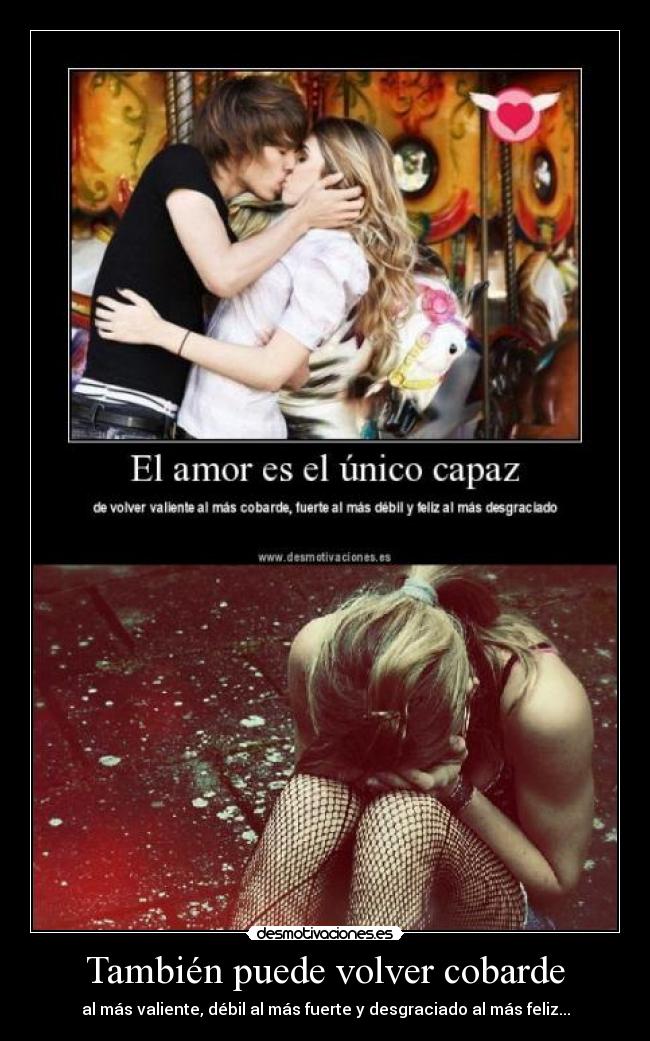 carteles alexiacrown desamor amor valiente cobarde debil feliz desgraciado desmotivaciones