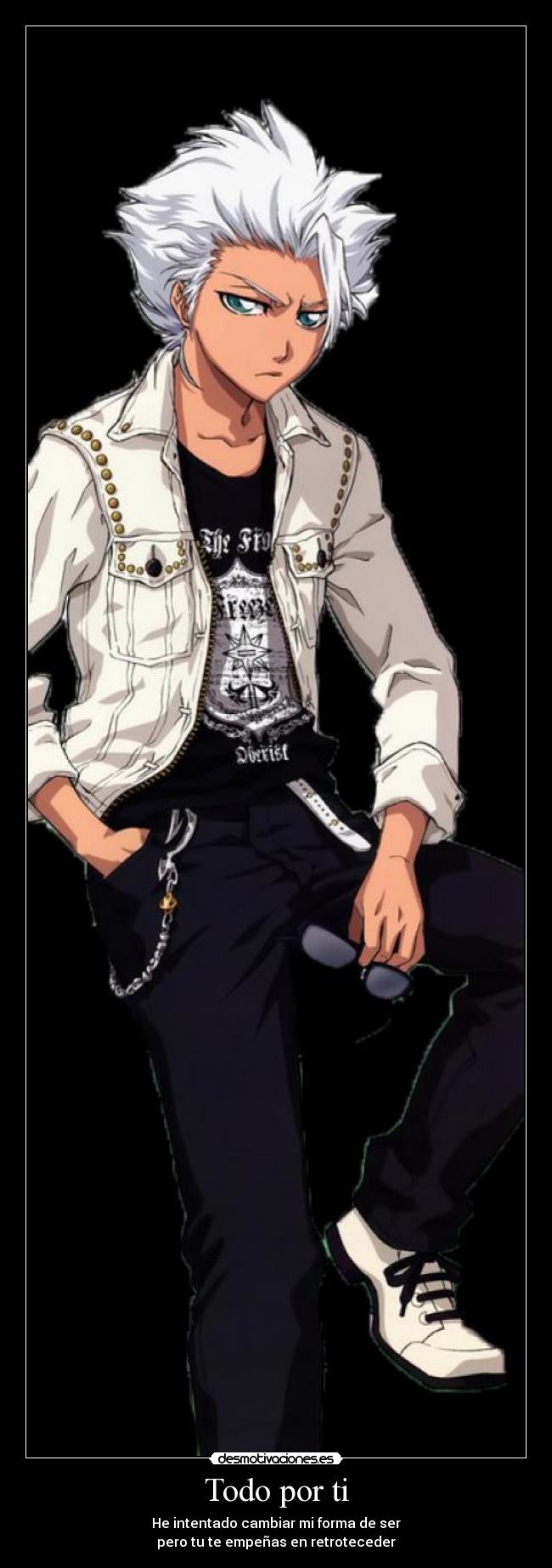 Todo por ti - He intentado cambiar mi forma de ser
pero tu te empeñas en retroteceder