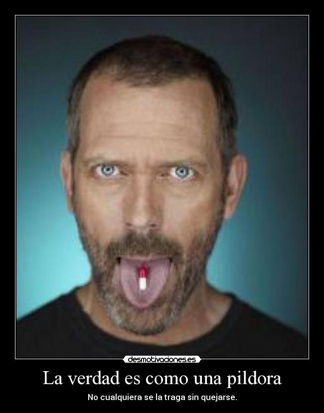 carteles verdad siempre mejor desmotivaciones