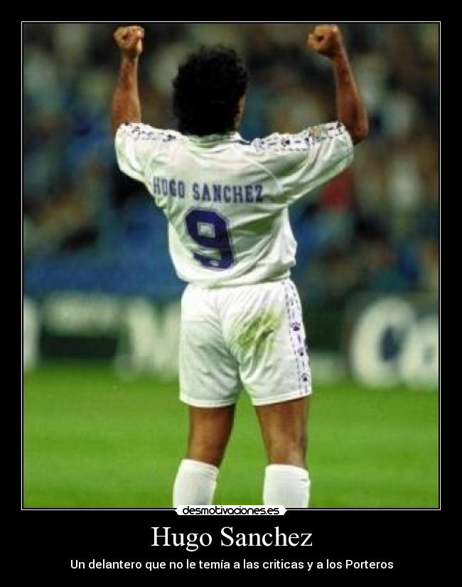 Hugo Sanchez -