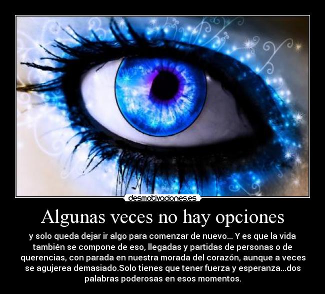 Algunas veces no hay opciones - 