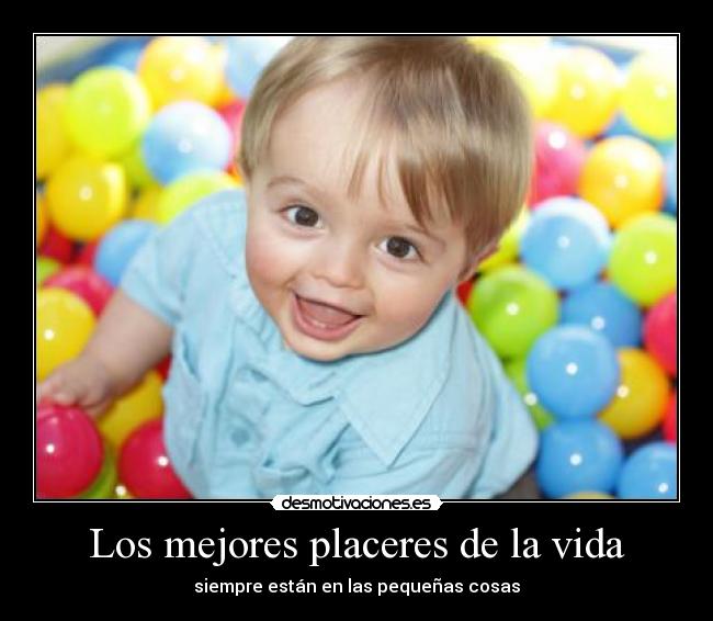 Los mejores placeres de la vida - 