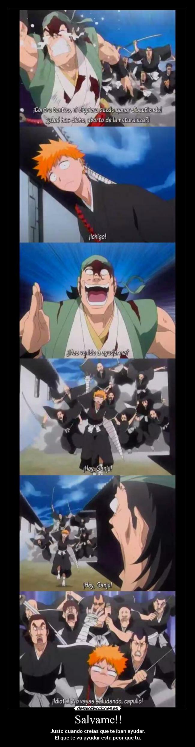Salvame!! - Justo cuando creias que te iban ayudar.
El que te va ayudar esta peor que tu.