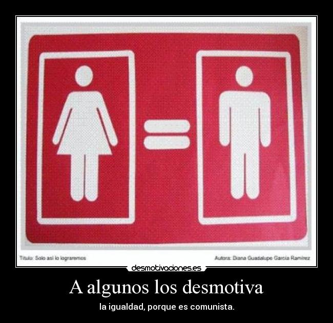 A algunos los desmotiva -