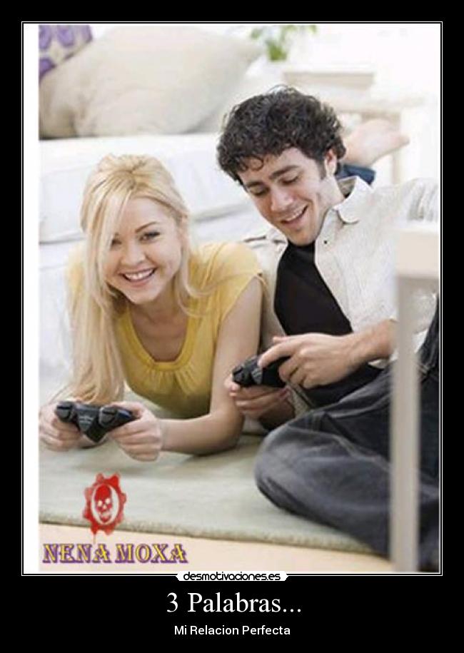 3 Palabras... - Mi Relacion Perfecta