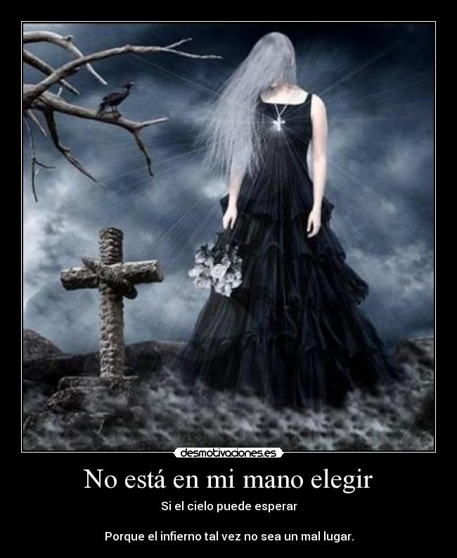 No está en mi mano elegir - 