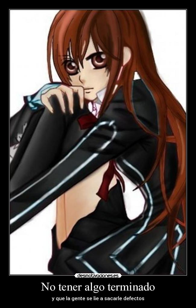 No tener algo terminado - 