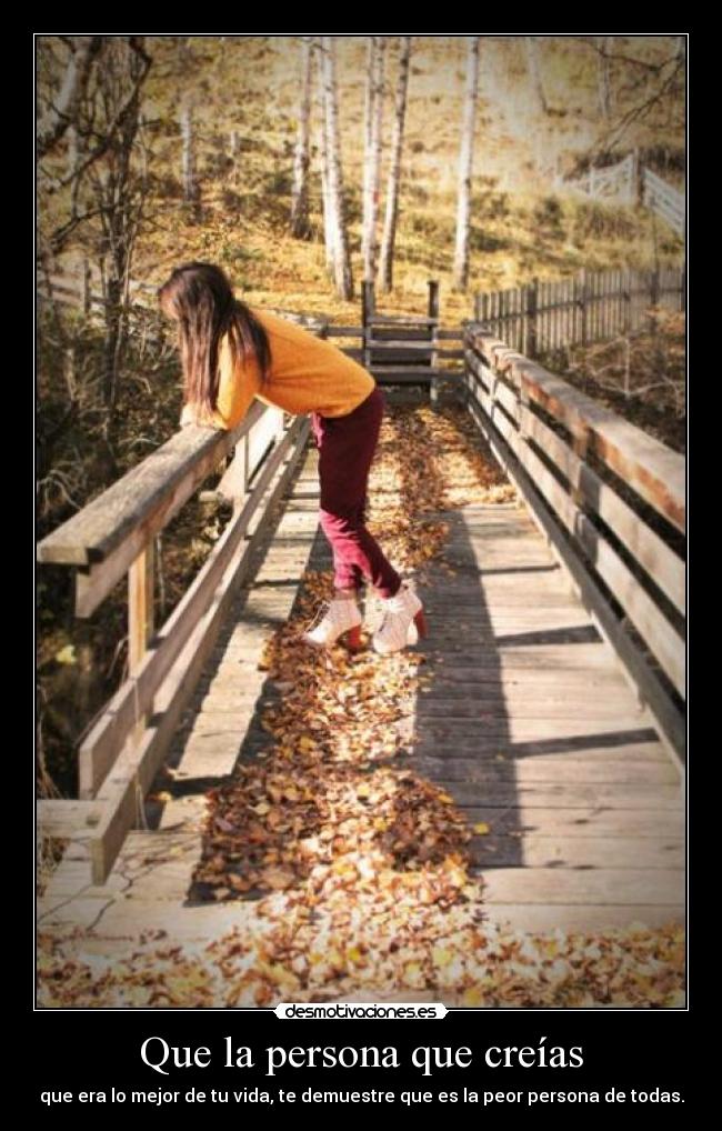 Que la persona que creías - 