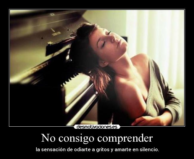 No consigo comprender - 