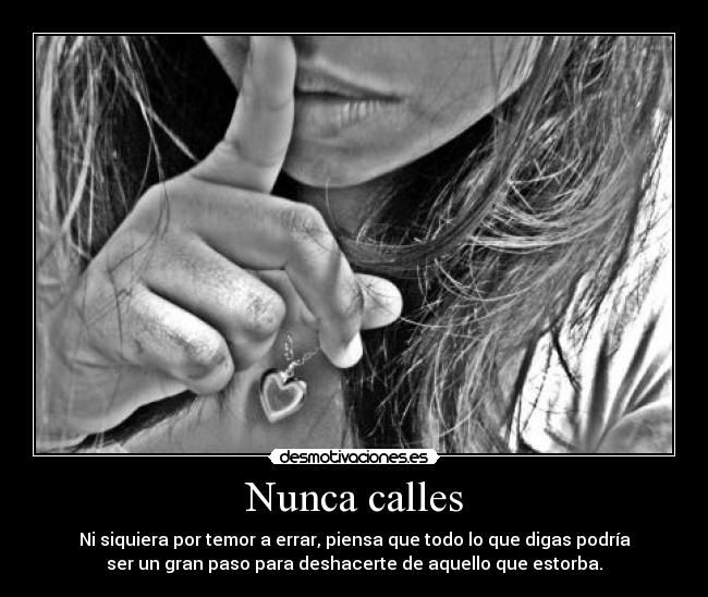 Nunca calles - 