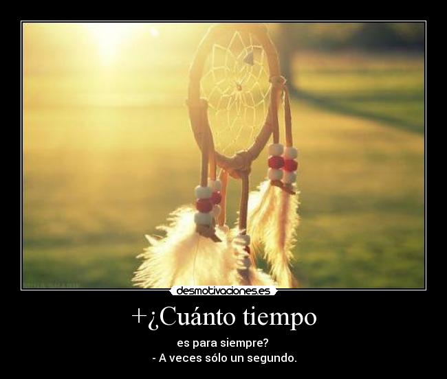 +¿Cuánto tiempo -