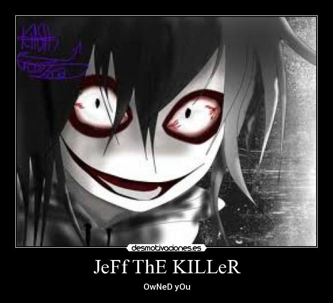 JeFf ThE KILLeR -