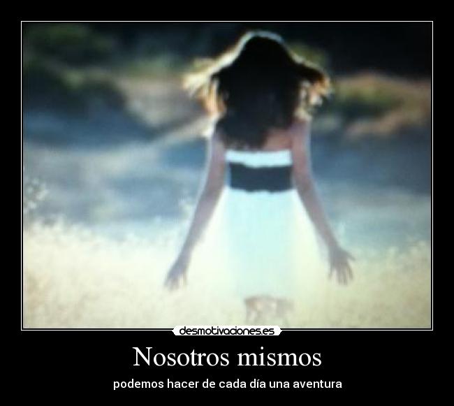 Nosotros mismos - 