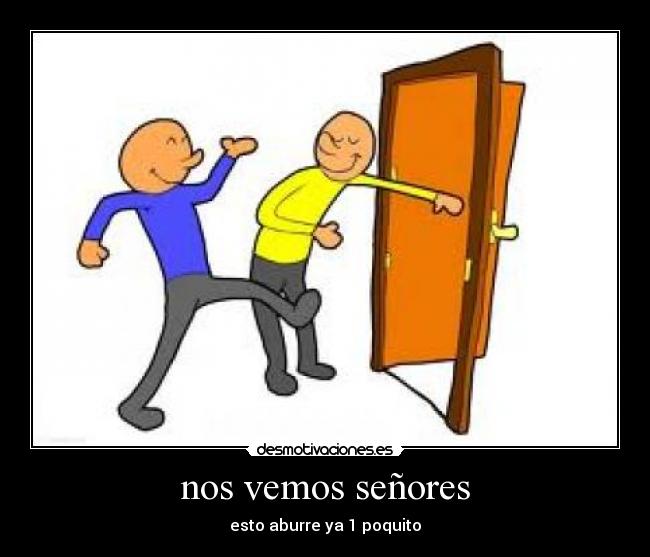 nos vemos señores - 