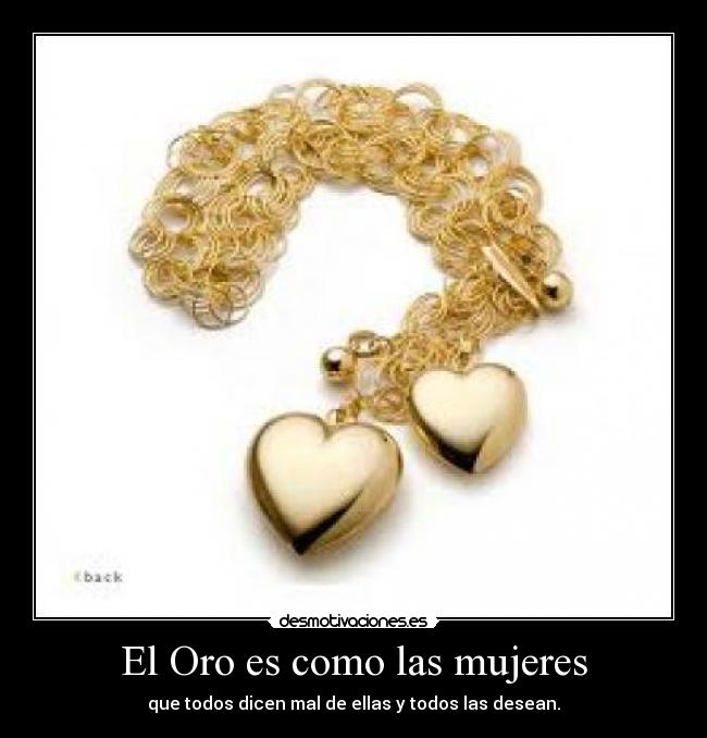 El Oro es como las mujeres -