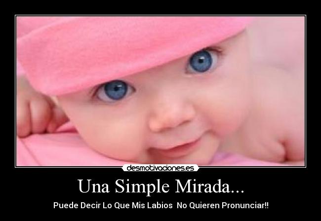 Una Simple Mirada... - 