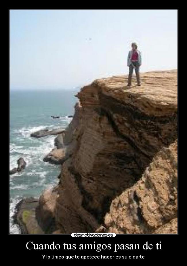 Cuando tus amigos pasan de ti -